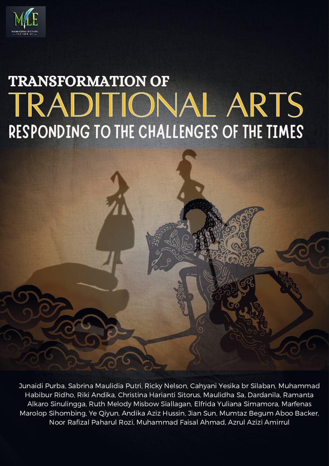 TRANSFORMATION OF TRADITIONAL  ARTS: RESPONDING TO THE CHALLENGES OF THE TIMES