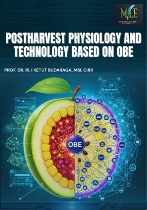 POSTHARVEST PHYSIOLOGY AND TECHNOLOGY BASED ON OBE