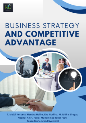 BUSINESS STRATEGY AND COMPETITIVE ADVANTAGE