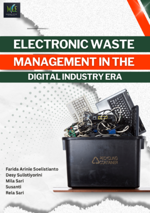 ELECTRONIC WASTE MANAGEMENT IN THE DIGITAL INDUSTRY ERA