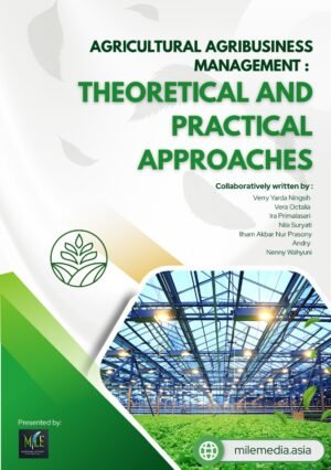 AGRICULTURAL AGRIBUSINESS  MANAGEMENT:  THEORETICAL AND PRACTICAL  APPROACHES
