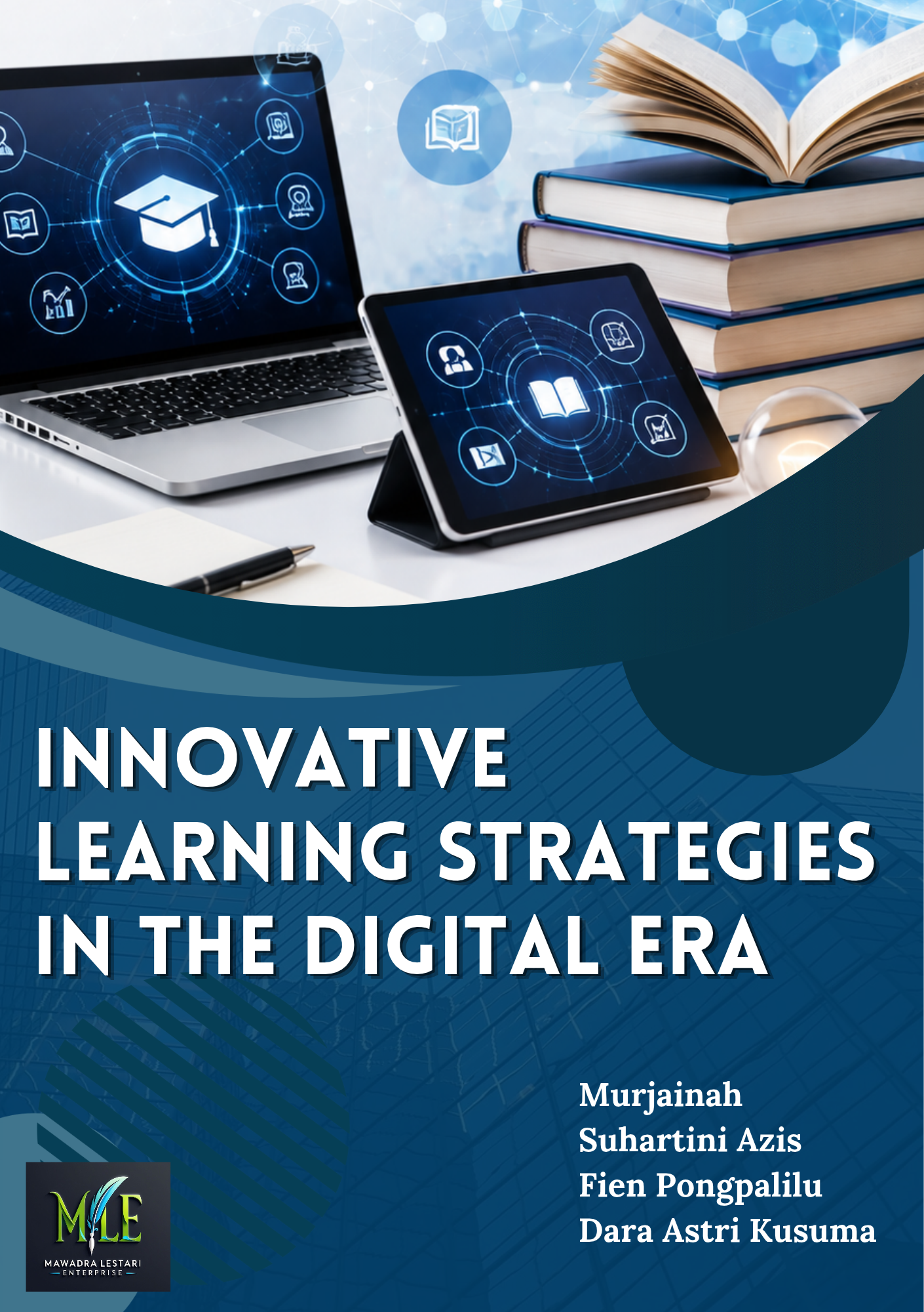 INNOVATIVE LEARNING STRATEGIES IN THE DIGITAL ERA