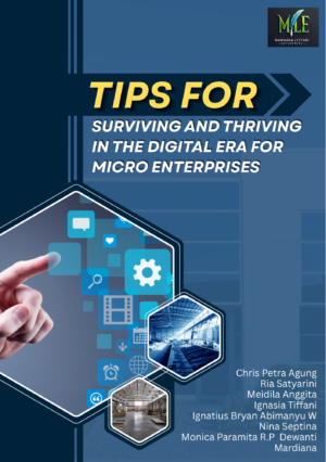 TIPS FOR SURVIVING AND THRIVING IN THE DIGITAL ERA FOR MICRO-ENTERPRISES